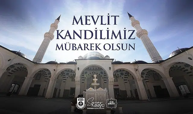 Belediye Başkanı Savaş Kalaycı’nın Mevlit Kandili Mesajı