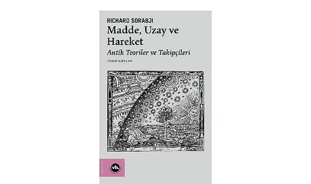 Evreni anlamanın üç temel kavramı bu kitapta:   “Madde, Uzay ve Hareket”