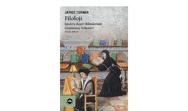 Beşerî bilimlerin köklerine yolculuk: “Filoloji”